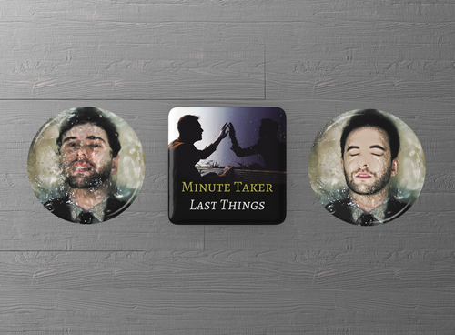 'Last Things' 3 Pin Badges