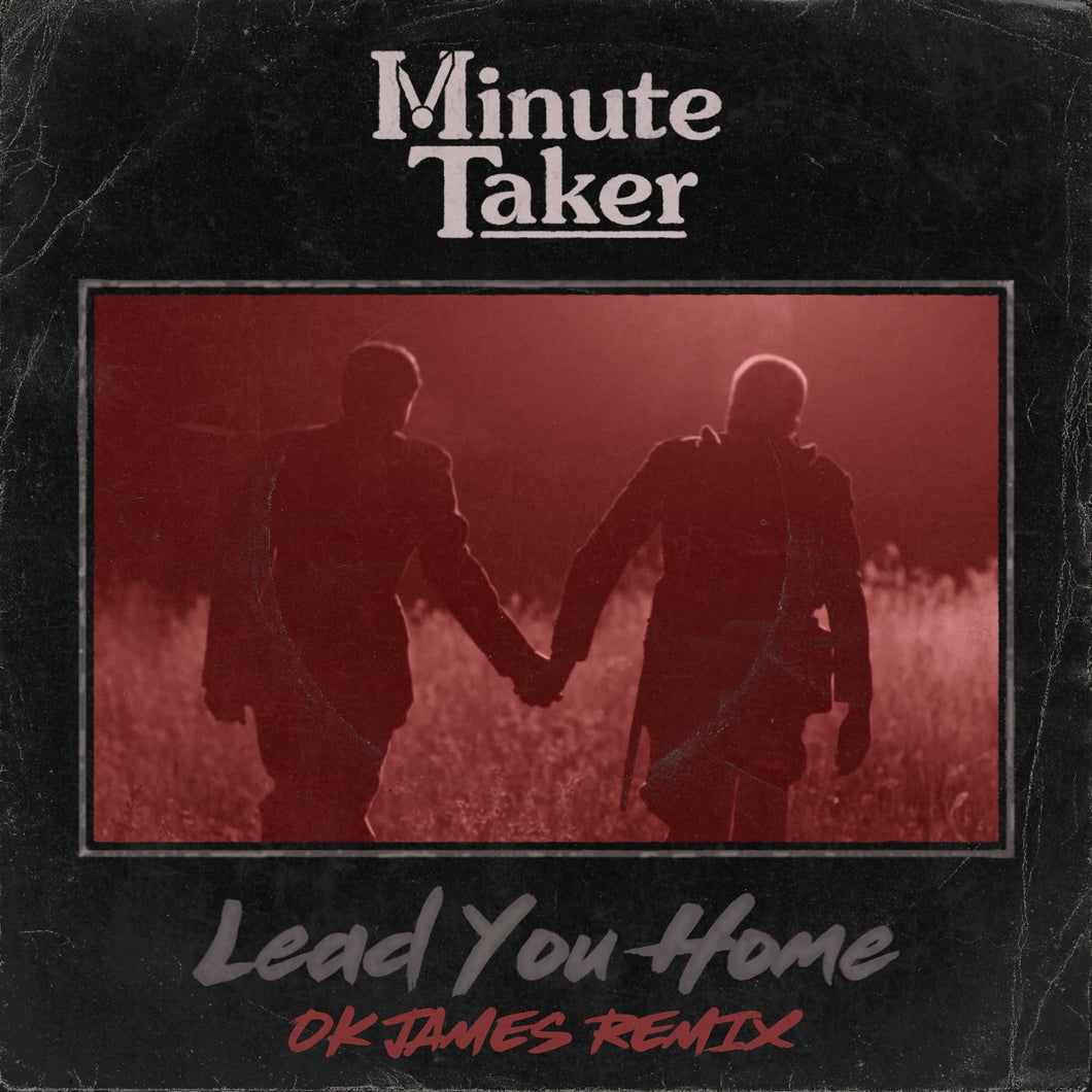'Lead You Home (OKJAMES Remix)' DIGITAL SINGLE